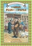 Serie Infantil - Divertido Para Leer 04 - El Gran Plan De Las Papas