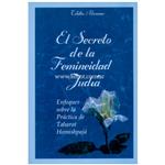 El Secreto De La Femeneidad Judia T.D.