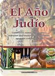 El A?o Judio - Lo Relacionado Con Las Festividades Cronologicamente