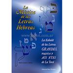 La Mistica De Las Letras Hebreas - La Kabala De Las Letras Grandes Peque?as Y Ausentes De La Tora