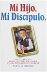 Mi Hijo Mi Discipulo T.D.