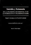 Suicidio y Eutanasia - Tomo 1