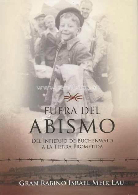 Fuera del Abismo - Rabino Israel Meir Lau