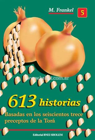 613 Seiscientas Trece Historias 5