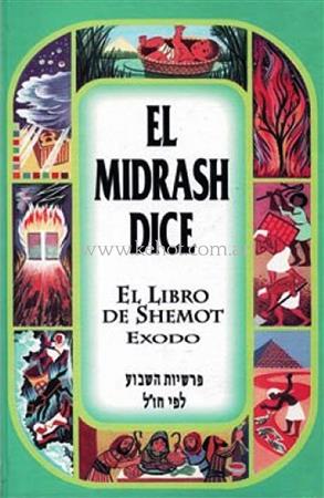 Serie Tora - El Midrash Dice 2 Shemot