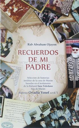 Recuerdos de Mi Padre - Ovadia Yosef Z"L